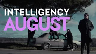 Intelligency - August (Official Video 2020)
